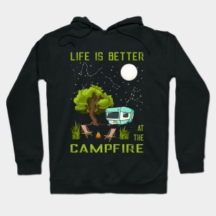 Camping Life is better at Campfire Hoodie